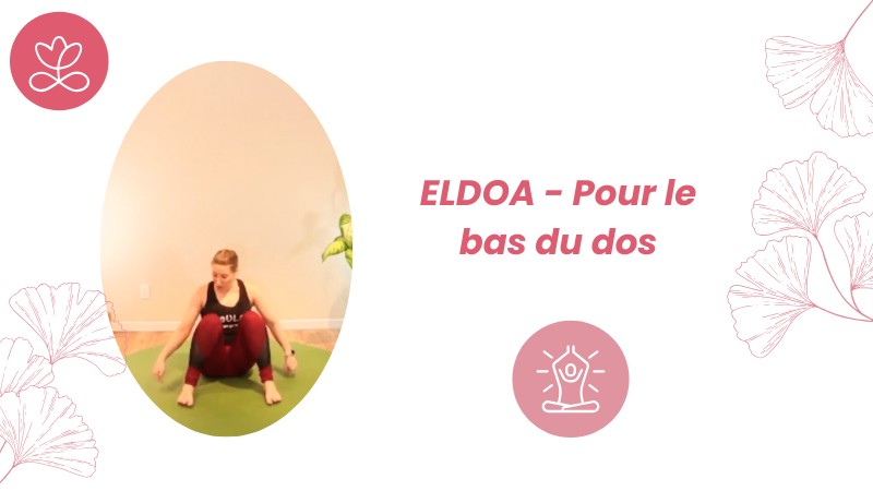 Jour 26. ELDOA - Pour le bas du dos avec Julie Cadorette